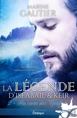 Bertrand.pt - La Légende D'Iseabail & Keir Tome 2 ; Au Coeur Des Fjords