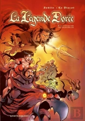 La Légende Dorée - Tome 02 : La Chevauchée Des Coquadrilles