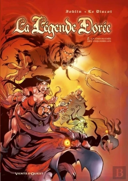 Bertrand.pt - La Légende Dorée - Tome 02 : La Chevauchée Des Coquadrilles