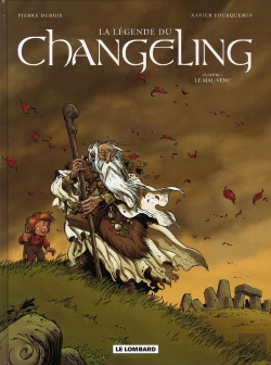 Bertrand.pt - La Légende Du Changeling Tome 1 ; Le Mal-Venu