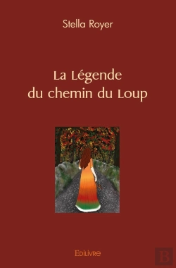 Bertrand.pt - La Légende Du Chemin Du Loup