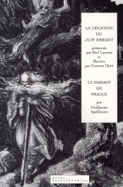 La Légende Du Juif Errant ; Le Passant De Prague