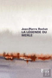 La Legende Du Merle