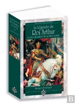 Bertrand.pt - La Légende Du Roi Arthur Et Des Chevaliers De La Table Ronde