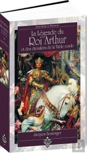 La Legende Du Roi Arthur