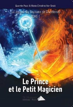 Bertrand.pt - La Legende Du Royaume De Glaceternel  Tome 1 Le Prince Et Le Petit Magicien