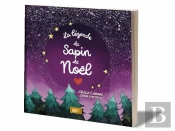 La Légende Du Sapin De Noël (Livre Souple)