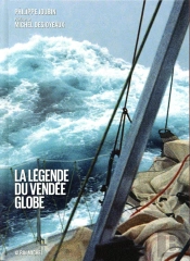 La Légende Du Vendée Globe