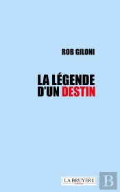 La Légende D'Un Destin