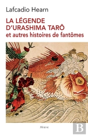 La Legende D'Urashima Taro - Et Autres Histoires De Fantomes