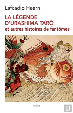 Bertrand.pt - La Legende D'Urashima Taro - Et Autres Histoires De Fantomes
