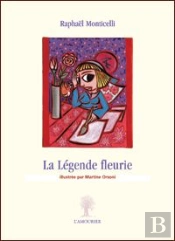 La Légende Fleurie