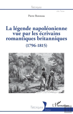 Bertrand.pt - La Légende Napoléonienne Vue Par Les Écrivains Romantiques Britanniques (1796-1815)