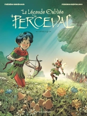 La Légende Oubliée De Perceval Tome 1
