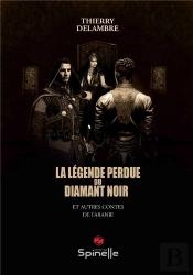 La Légende Perdue Du Diamant Noir
