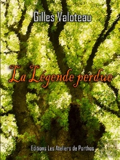 La Légende Perdue