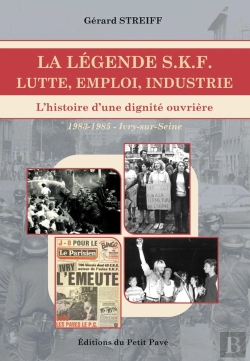 Bertrand.pt - La Légende Skf - Lutte, Emploi, Industrie : L'Histoire D'Une Dignité Ouvrière