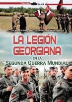 La Legion Georgiana En La Segunda Guerra