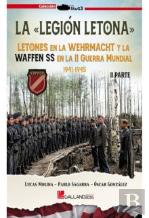 La Legion Letona Letones En La Wehrmacht