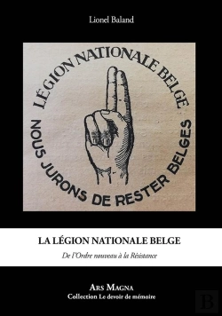 Bertrand.pt - La Légion Nationale Belge : De L'Ordre Nouveau À La Résistance