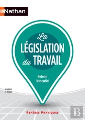 La Legislation Du Travail - Reperes Pratique - Numero 6 2015