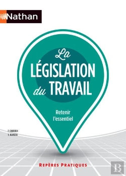 Bertrand.pt - La Legislation Du Travail - Reperes Pratique - Numero 6 2015