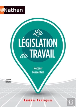 Bertrand.pt - La Legislation Du Travail Reperes Pratiques Numero 6 2016