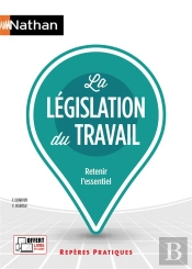 La Législation Du Travail ; Retenir L'Essentiel