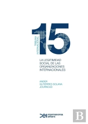 La Legitimidad Social De Las Organizaciones Internacionales