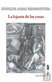 La Lejanía De Las Cosas