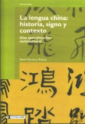 La Lengua China: Historia, Signo Y Contexto