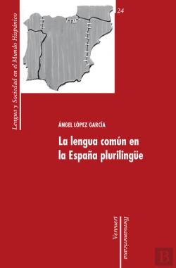 Bertrand.pt - La Lengua Común En La España Plurilingüe