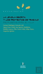 La Lengua Escrita Y Los Proyectos De Trabajo