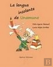 La Lengua Insolente De Unamuno