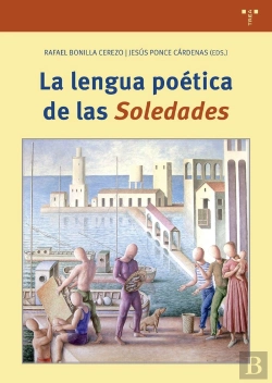 Bertrand.pt - La Lengua Poética De Las «Soledades»