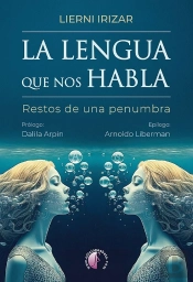 La Lengua Que Nos Habla