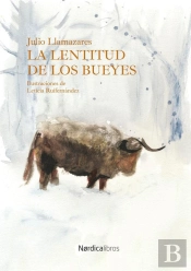 La Lentitud De Los Bueyes