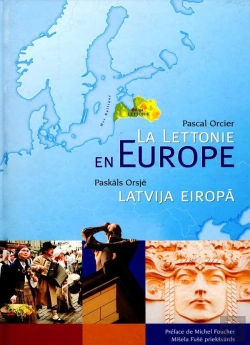 Bertrand.pt - La Lettonie En Europe