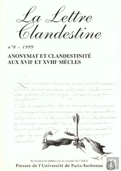 Bertrand.pt - La Lettre Clandestine ; Anonymat Et Clandestinite Aux 17 Et 18 Siecles