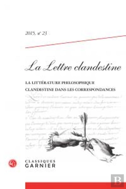 Bertrand.pt - La Lettre Clandestine Tome 23 : La Littérature Philosophique Clandestine Dans Les Correspondances