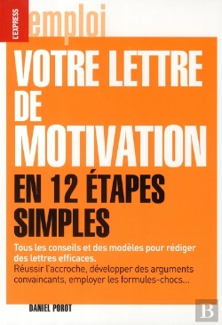 Bertrand.pt - La Lettre De Motivation En 12 Étapes