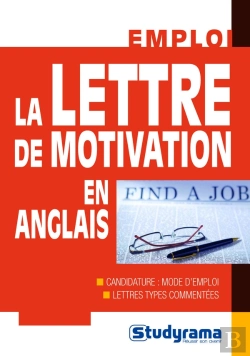 Bertrand.pt - La Lettre De Motivation En Anglais