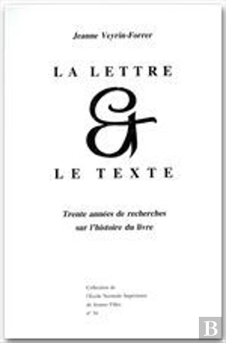 Bertrand.pt - La Lettre Et Le Texte ; Trente Annees  De Recherche Sur L'Histoire Du Livre