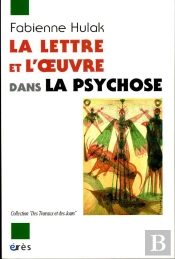 La Lettre Et L'Oeuvre Dans La Psychose