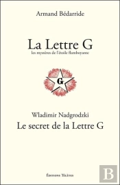 La Lettre G - Les Mysteres De L'Etoile Flamboyante