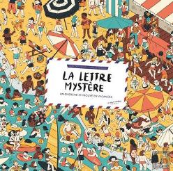 La Lettre Mystère : Un Cherche-Et-Trouve En Vacances