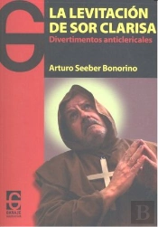 La Levitación De Sor Clarisa