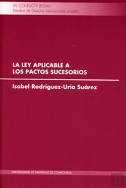Bertrand.pt - La Ley Aplicable A Los Pactos Sucesorios
