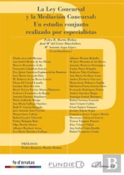 La Ley Concursal Y La Mediación Concursal. Un Estudio Conjunto Realizado Por Especialistas