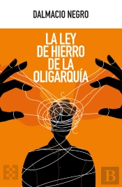 La Ley De Hierro De La Oligarquía
